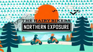 Poster for The Hairy Bikers' Northern Exposure
